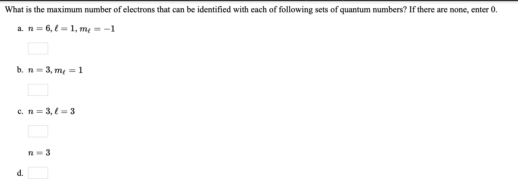 Solved a. How many orbitals in an atom can have the | Chegg.com