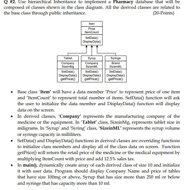 Solved Q #2. Use hierarchical Inheritance to implement a | Chegg.com