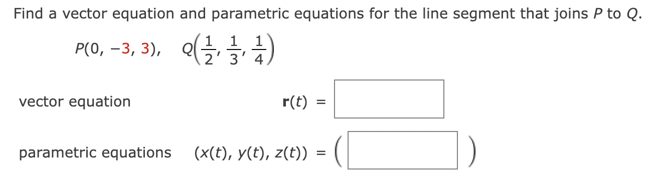 Solved Find a vector equation and parametric equations for | Chegg.com