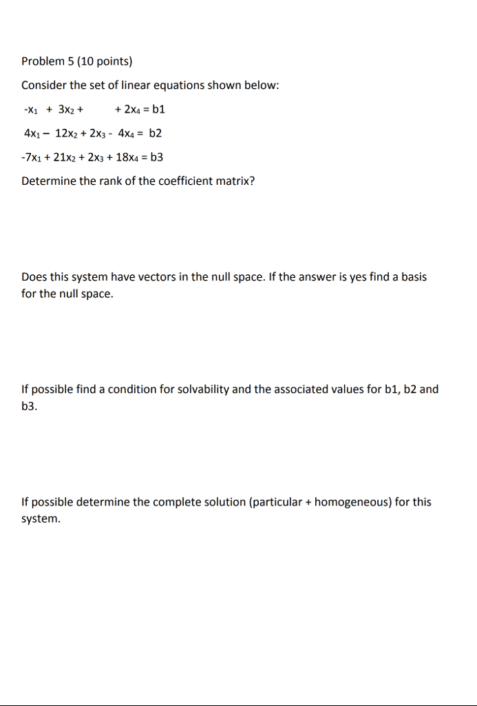 Solved Problem 5 (10 points) Consider the set of linear | Chegg.com