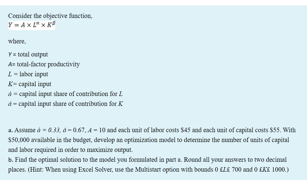 Solved Consider The Objective Function Y A X L X Kb Wh Chegg Com