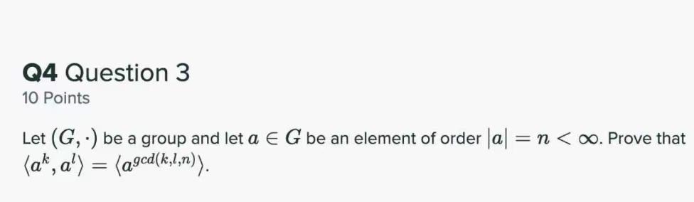 Solved Let (G,⋅) be a group and let a∈G be an element of | Chegg.com