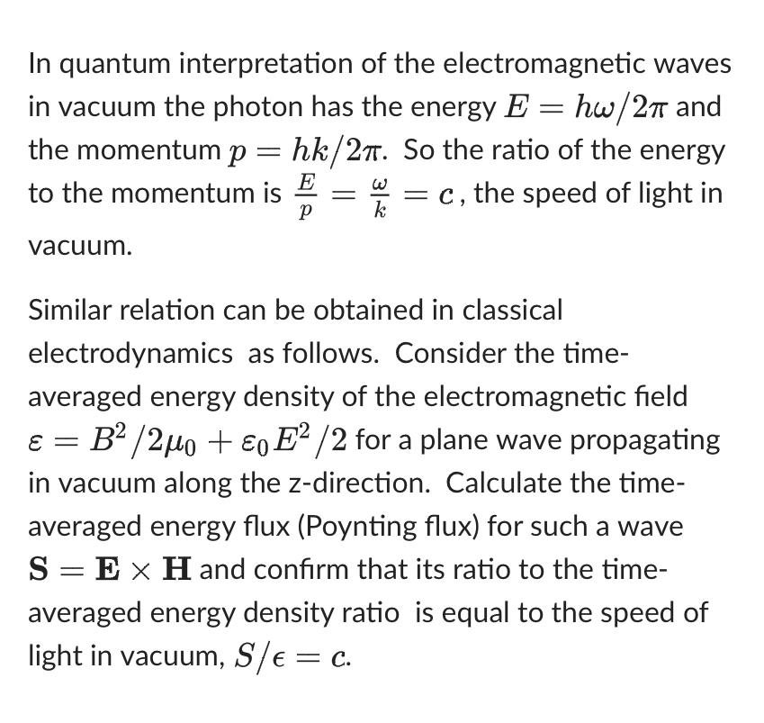 Solved In quantum interpretation of the electromagnetic | Chegg.com