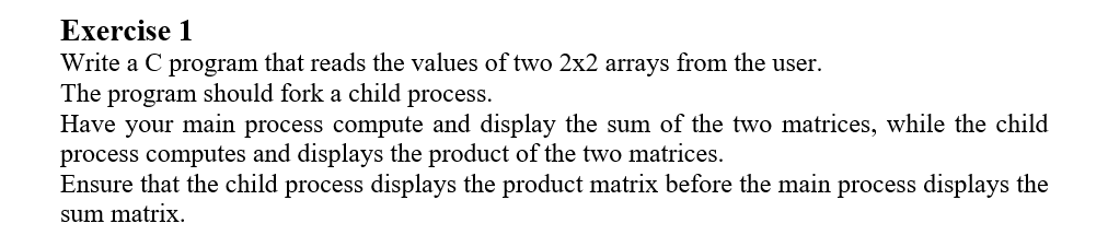 Solved Exercise 1 Write a C program that reads the values of | Chegg.com