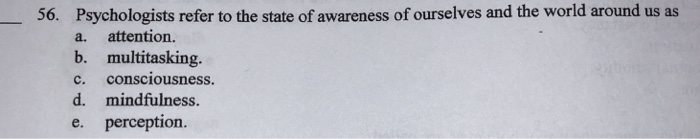 solved-psychologists-refer-to-the-state-of-awareness-of-chegg