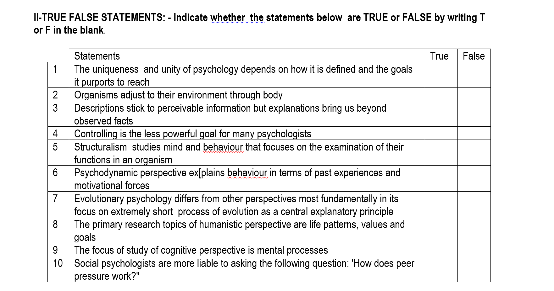 Solved II TRUE FALSE STATEMENTS Indicate Whether The Chegg