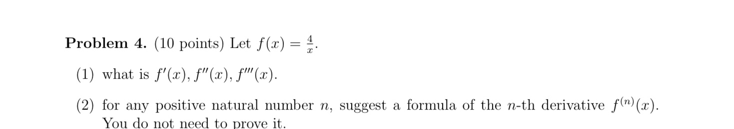 solved-problem-4-10-points-let-f-x-x4-1-what-is-chegg
