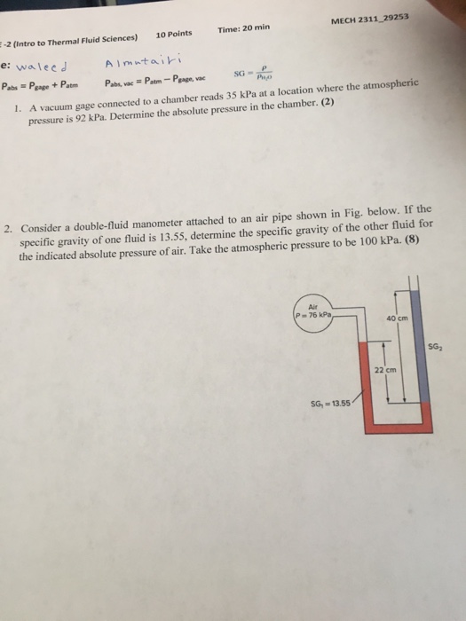 Solved A vacuum gage connected to a chamber reads 35 kPa at