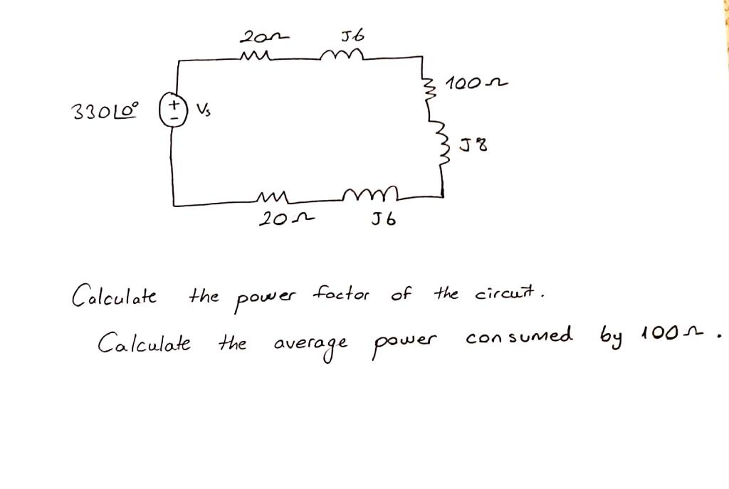 Solved 2on J6 100 3300° JB m 20n J6 Calculate the power