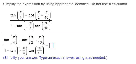 Solved Simplify the expression by using appropriate | Chegg.com