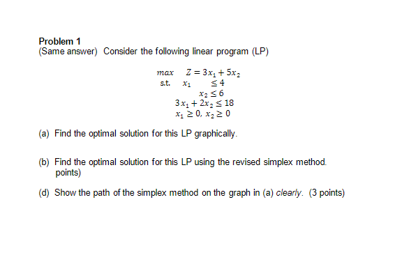 Solved Problem 1 (Same answer) Consider the following linear | Chegg.com