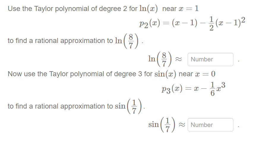 Solved Use the Taylor polynomial of degree 2 for ln(x) near | Chegg.com