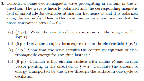 Solved 3. Consider a plane electromagnetic wave propagating | Chegg.com