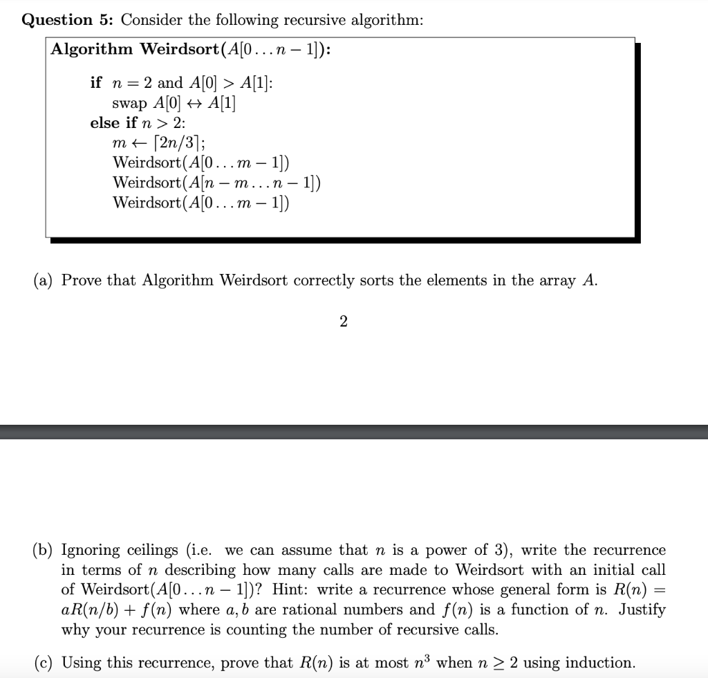 Solved Question 5: Consider The Following Recursive | Chegg.com