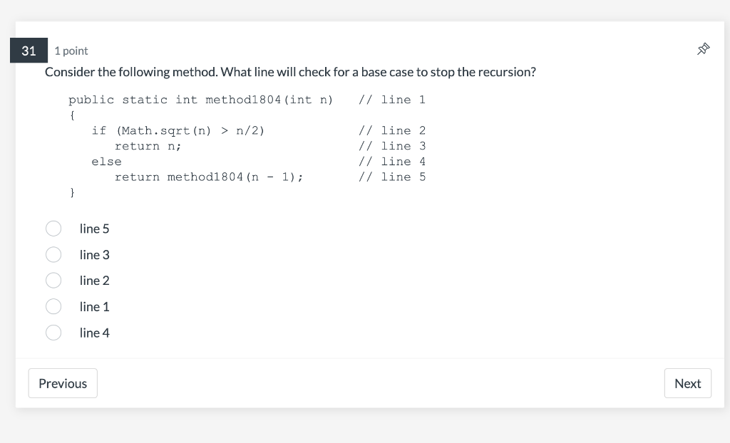 Solved 31 1 point Consider the following method. What line | Chegg.com