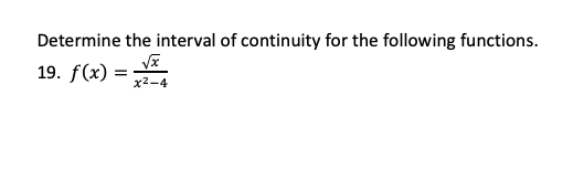 Solved Determine the interval of continuity for the | Chegg.com
