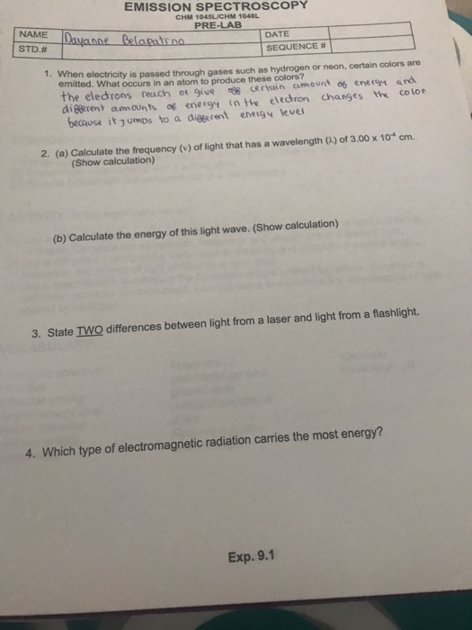 Solved EMISSION SPECTROSCOPY CHM 1045UCHM 1046L PRELAB NAME