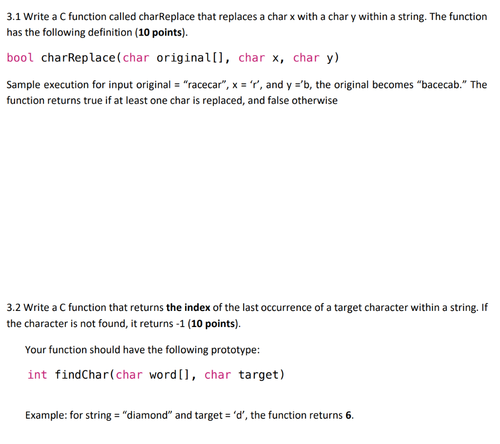 Solved 3.1 Write a C function called charReplace that | Chegg.com