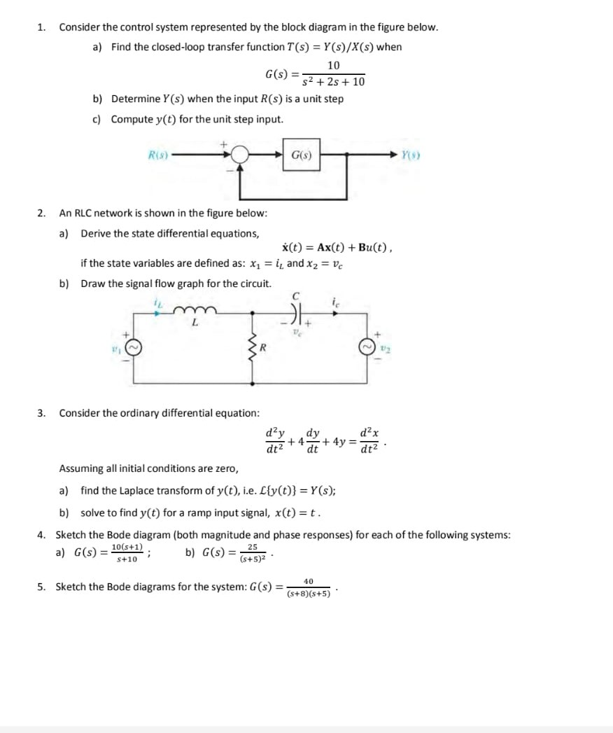 Solved 1 Consider The Control System Represented By The Chegg Com