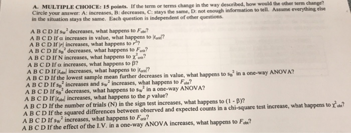Solved Circle your answer: A: increases, B: decreases, C: | Chegg.com