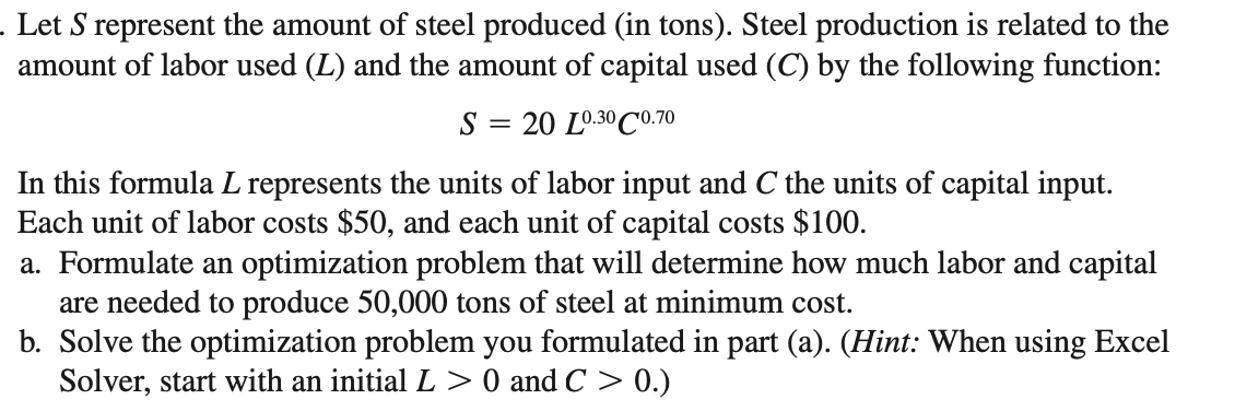 Solved Let S Represent The Amount Of Steel Produced (in | Chegg.com