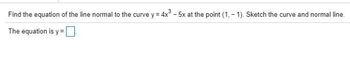 Solved Find the equation of the line normal to the curve y = | Chegg.com