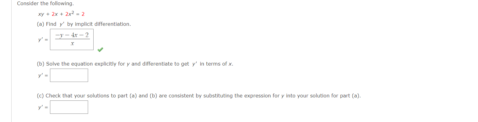 Solved Consider the following. xy+2x+2x2=2 (a) Find y′ by | Chegg.com