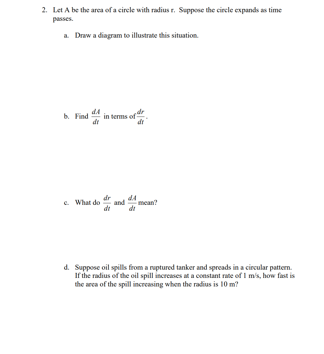 Solved 2. Let A be the area of a circle with radius r. | Chegg.com