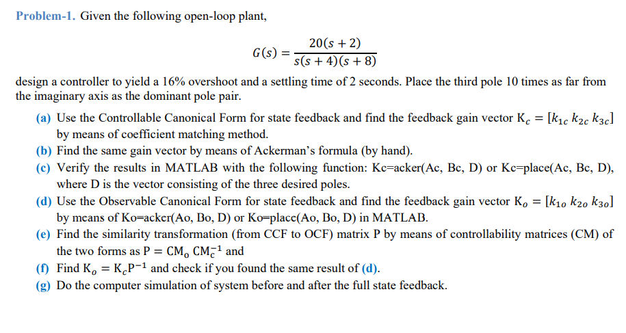 Solved Problem-1. Given the following open-loop plant, | Chegg.com