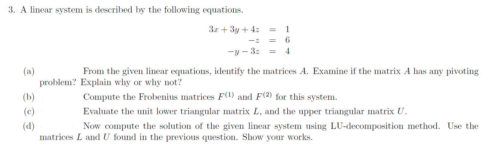 Solved 3. A linear system is described by the following | Chegg.com