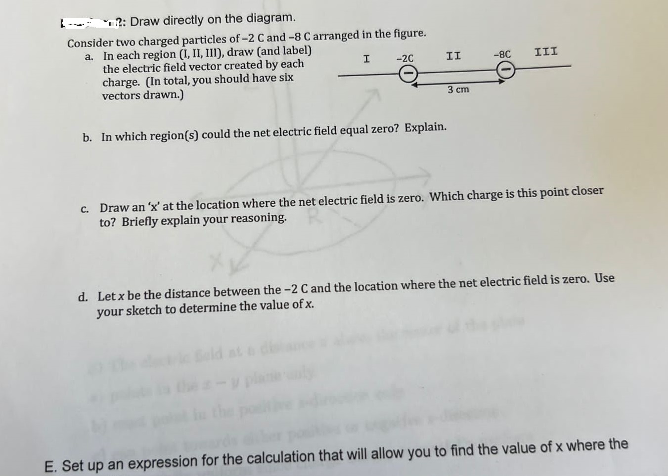 Solved Consider Two Charged Particles Of −2C And −8C | Chegg.com