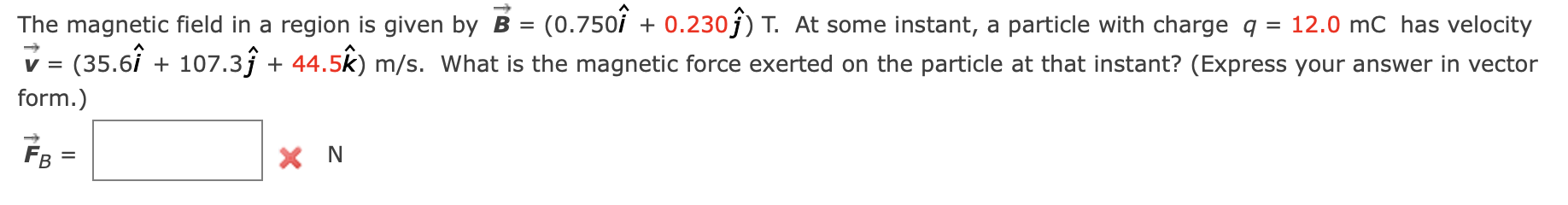 Solved The magnetic field in a region is given by | Chegg.com