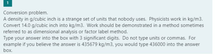 Cubic Inch Problem Solved 1Conversion problem.A density in g? cubic inch is a | Chegg.com