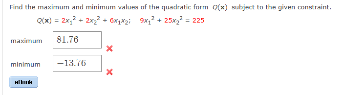 Solved Find the maximum and minimum values of ﻿the quadratic | Chegg.com