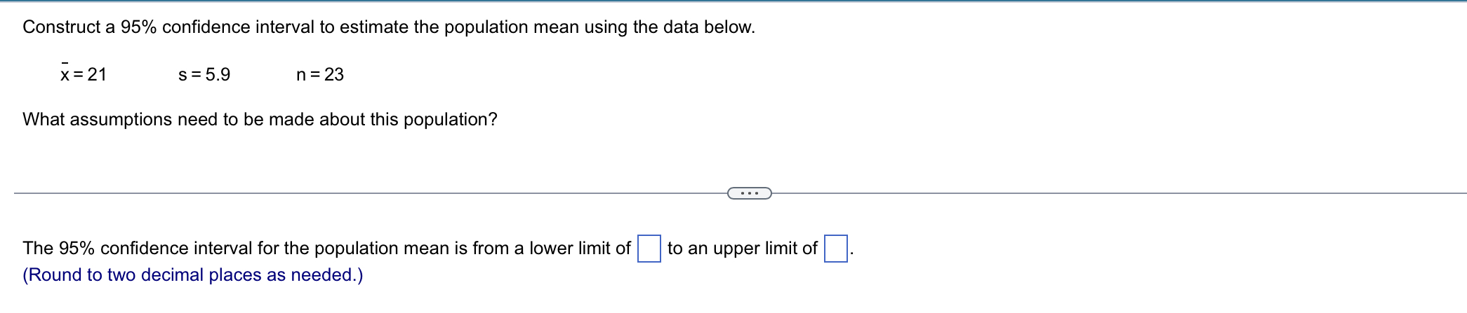 Solved Construct a 95% confidence interval to estimate the | Chegg.com