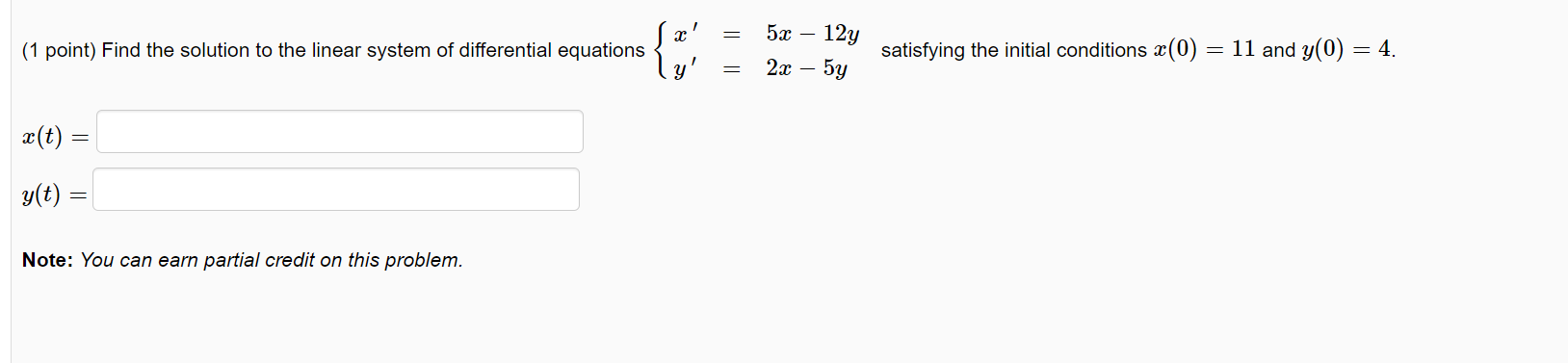 Solved ' = (1 point) Find the solution to the linear system | Chegg.com