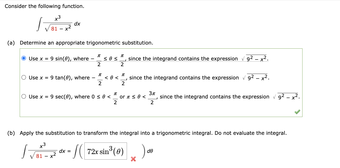 Solved Consider The Following Function. ∫81−x2x3dx (a) | Chegg.com