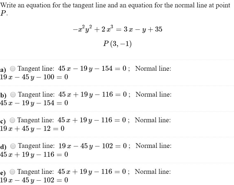 Solved Write An Equation For The Tangent Line And An Equa Chegg Com