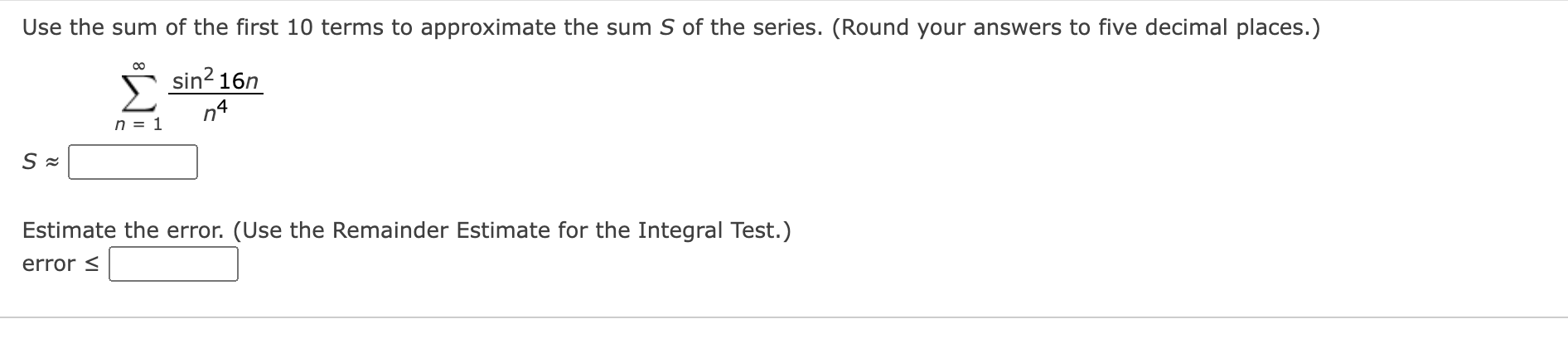 the sum of the series up to 10 terms is