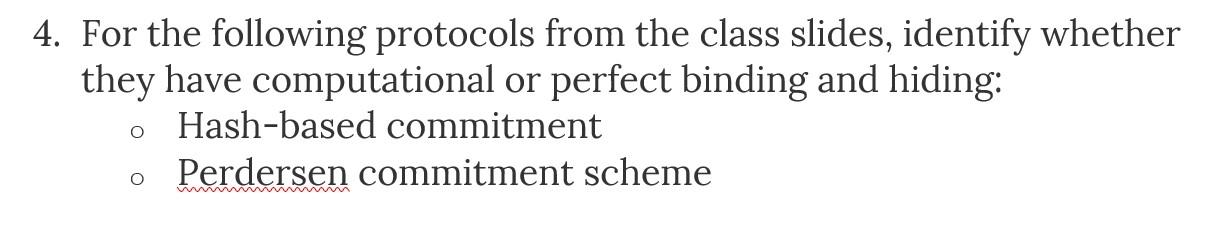 Solved 4. For the following protocols from the class slides, | Chegg.com