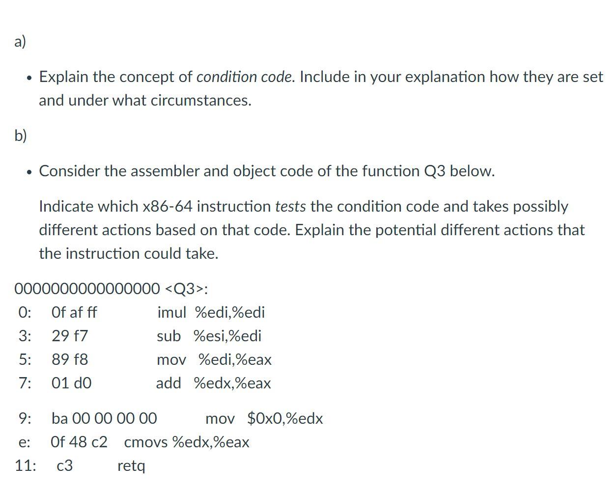 a) Explain the concept of condition code. Include in | Chegg.com