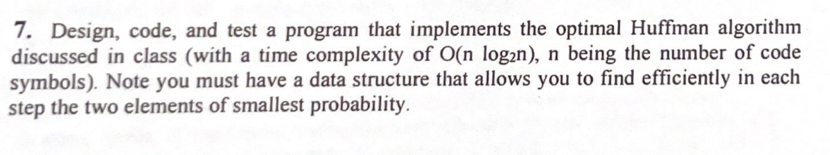 Solved 7. Design, code, and test a program that implements | Chegg.com
