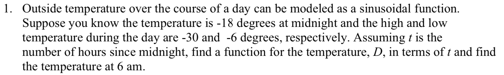 Solved 1. Outside temperature over the course of a day can | Chegg.com