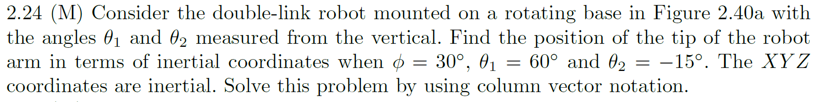 Solved 2.24(M) Consider the double-link robot mounted on a | Chegg.com