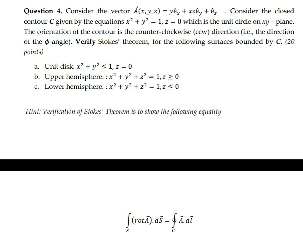 Solved Question 4 Consider The Vector X Y Z Yex Chegg Com