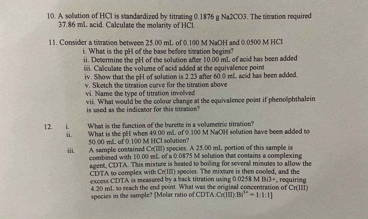 Solved 10. A solution of HCl is standardized by titrating | Chegg.com