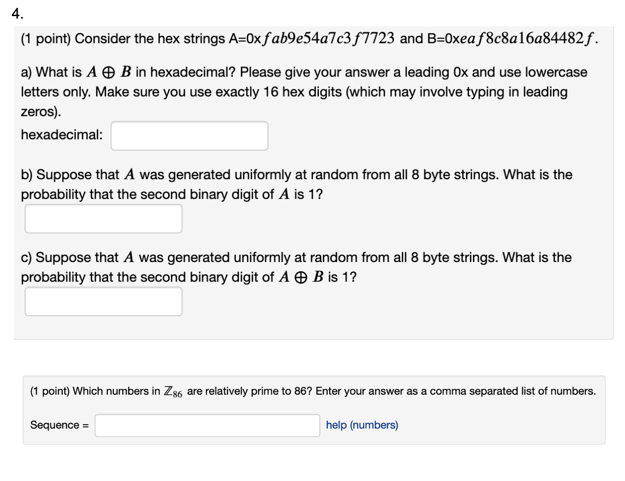 Solved 4. (1 point) Consider the hex strings A=0x | Chegg.com