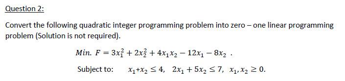 Solved Question 2: Convert the following quadratic integer | Chegg.com