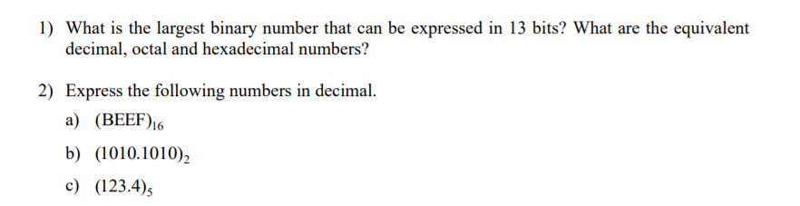 solved-1-what-is-the-largest-binary-number-that-can-be-chegg