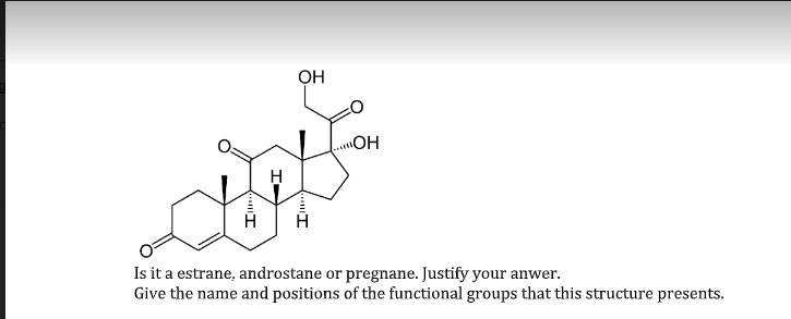 Solved OH «ОН H II I Is it a estrane, androstane or | Chegg.com